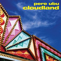 Cloudland - Pere Ubu