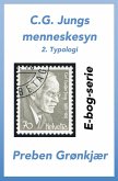 C.G. Jungs menneskesyn. 2. Typologi (eBook, ePUB)