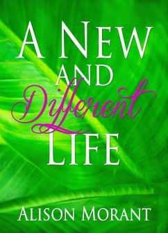 Cover A New And Different Life (eBook, ePUB)