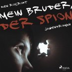 Mein Bruder, der Spion (MP3-Download)