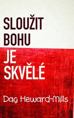 Cover Slouzit Bohu Je Skvelé (eBook, ePUB)