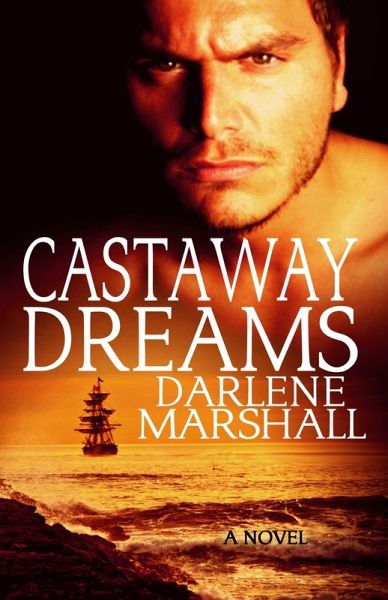 Castaway Dreams (High Seas, #2) (eBook, ePUB) Castaway Dreams (High Seas, #2) (eBook, ePUB)