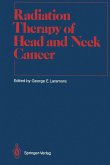 Radiation Therapy of Head and Neck Cancer (eBook, PDF)