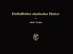 Einflußfelder elastischer Platten (eBook, PDF) - Pucher, Adolf
