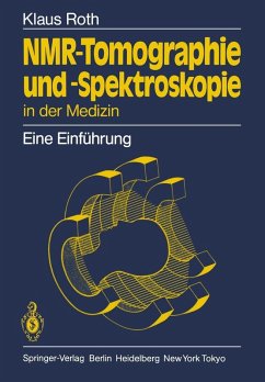 NMR-Tomographie und -Spektroskopie in der Medizin (eBook, PDF) - Roth, Klaus