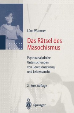 Das Rätsel des Masochismus (eBook, PDF) - Wurmser, Leon