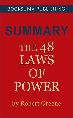 Summary of The 48 Laws of Power by Robert Greene (eBook, ePUB) - Publishing, BookSuma