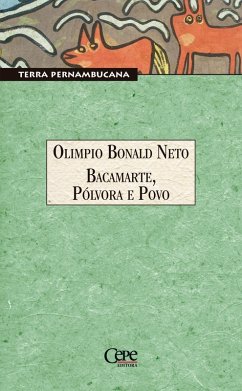 Cover Bacamarte, Pólvora e Povo (eBook, ePUB)