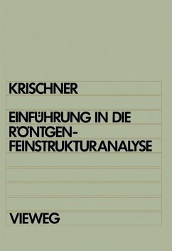 Einführung in die Röntgenfeinstrukturanalyse (eBook, PDF) - Krischner, Harald