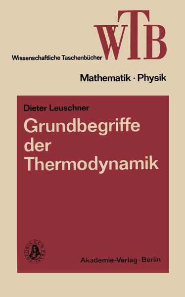Grundbegriffe der Thermodynamik (eBook, PDF) Grundbegriffe der Thermodynamik (eBook, PDF)