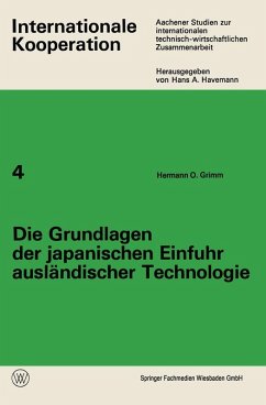 Die Grundlagen der japanischen Einfuhr ausländischer Technologie (eBook, PDF) - Grimm, Hermann O.