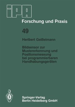 Bildsensor zur Mustererkennung und Positionsmessung bei programmierbaren Handhabungsgeräten (eBook, PDF) - Geisselmann, H.