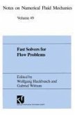 Fast Solvers for Flow Problems (eBook, PDF)