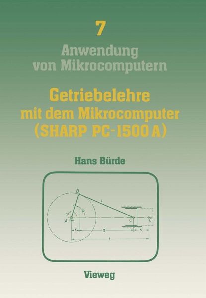 Getriebelehre mit dem Mikrocomputer (SHARP PC-1500A) (eBook, PDF) Getriebelehre mit dem Mikrocomputer (SHARP PC-1500A) (eBook, PDF)
