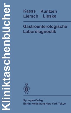 Gastroenterologische Labordiagnostik (eBook, PDF) - Kaess, H.; Kuntzen, O.; Liersch, M.