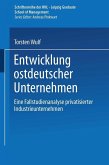 Entwicklung ostdeutscher Unternehmen (eBook, PDF)