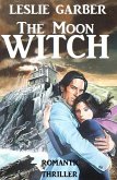 The Moon Witch (eBook, ePUB) The Moon Witch (eBook, ePUB)