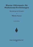 Eiserne Gittermaste für Starkstrom-Freileitungen (eBook, PDF)