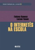 O internetês na escola (eBook, ePUB) O internetês na escola (eBook, ePUB)