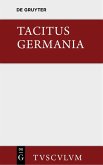 Germania und die wichtigsten antiken Stellen über Deutschland (eBook, PDF)