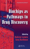Biochips as Pathways to Drug Discovery (eBook, PDF)