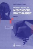 Praktische Tipps für die Medizinische Doktorarbeit (eBook, PDF)