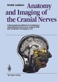 Anatomy and Imaging of the Cranial Nerves (eBook, PDF)