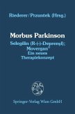 Morbus Parkinson Selegilin (R-(-)-Deprenyl); Movergan® (eBook, PDF)