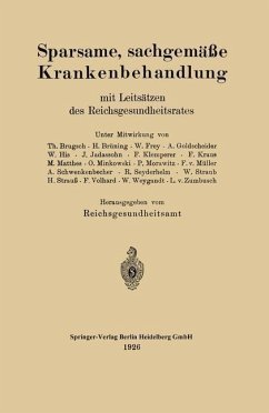 Sparsame, sachgemäße Krankenbehandlung mit Leitsätzen des Reichsgesundheitsrates (eBook, PDF) - Deutschland.