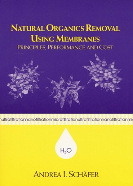Natural Organics Removal Using Membranes (eBook, PDF)
