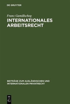 Internationales Arbeitsrecht (eBook, PDF) - Gamillscheg, Franz