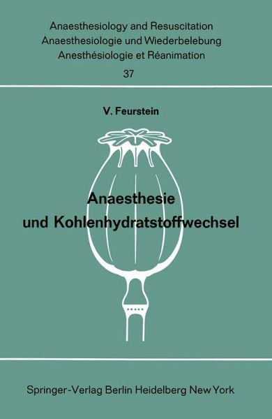 Anaesthesie und Kohlenhydratstoffwechsel (eBook, PDF)