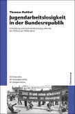 Jugendarbeitslosigkeit in der Bundesrepublik (eBook, PDF)