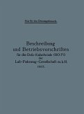 Beschreibung und Betriebsvorschriften für die Dofa-Kabelwinde (80 PS) der Luft-Fahrzeug-Gesellschaft m.b.H. 1917 (eBook, PDF)