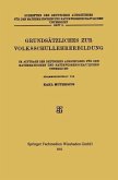 Grundsätzliches zur Volksschullehrerbildung (eBook, PDF)