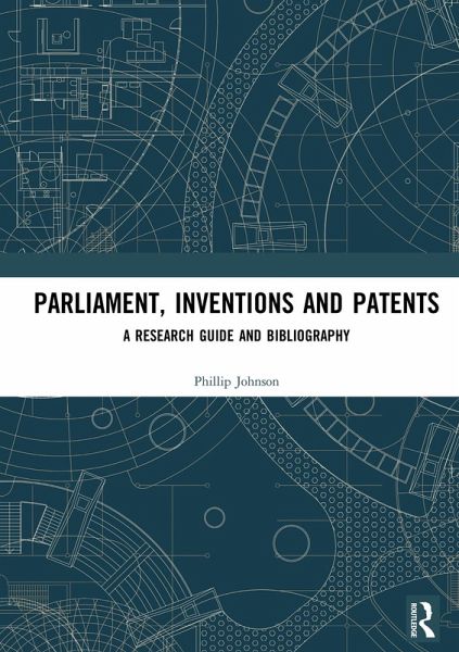 Parliament, Inventions and Patents (eBook, PDF) Parliament, Inventions and Patents (eBook, PDF)