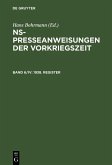 Bohrmann, Hans; Toepser-Ziegert, Gabriele: NS-Presseanweisungen der Vorkriegszeit - 1938. Register (eBook, PDF)