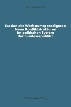 Erosion des Wachstumsparadigmas: Neue Konfliktstrukturen im politischen System der Bundesrepublik? (eBook, PDF) Cover Erosion des Wachstumsparadigmas: Neue Konfliktstrukturen im politischen System der Bundesrepublik? (eBook, PDF)