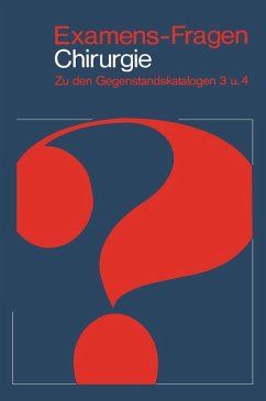 Examens-Fragen Chirurgie (eBook, PDF) - Heinzler, J.; Kasparek, E.; Schön, F.