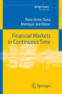 Financial Markets in Continuous Time (eBook, PDF) - Dana, Rose-Anne; Jeanblanc, Monique