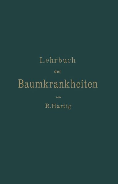 Lehrbuch der Baumkrankheiten (eBook, PDF) Lehrbuch der Baumkrankheiten (eBook, PDF)