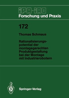Rationalisierungspotential der montagegerechten Produktgestaltung bei der Montage mit Industrierobotern (eBook, PDF) - Schmaus, Thomas