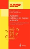 Ruthenate and Rutheno-Cuprate Materials (eBook, PDF)