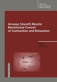 Airways Smooth Muscle: Biochemical Control of Contraction and Relaxation (eBook, PDF)