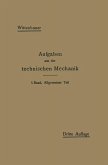 Aufgaben aus der technischen Mechanik (eBook, PDF) Aufgaben aus der technischen Mechanik (eBook, PDF)