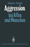 Aggression bei Affen und Menschen (eBook, PDF)