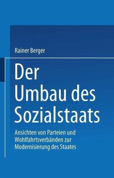 Der Umbau des Sozialstaates (eBook, PDF) Der Umbau des Sozialstaates (eBook, PDF)