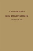 Die Diathermie (eBook, PDF)