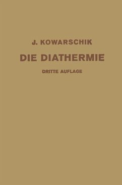 Die Diathermie (eBook, PDF) - Kowarschik, Josef
