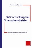 DV-Controlling bei Finanzdienstleistern (eBook, PDF)